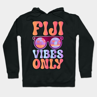 Great vibes  Fiji Hoodie